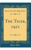 The Tiger, 1921 (Classic Reprint)