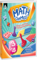 Math Games: Getting to the Core of Conceptual Understanding