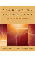 Simulation Scenarios for Nursing Education