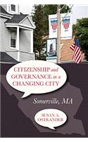 Citizenship and Governance in a Changing City