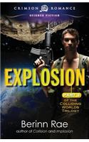Explosion: (3 Colliding Worlds)