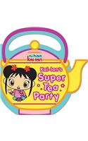 Kai-Lan's Super Tea Party