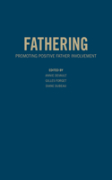 Fathering: Promoting Positive Father Involvement