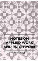 Notes On Applied Work And Patchwork