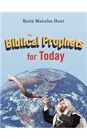 Biblical Prophets for Today
