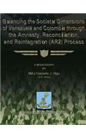 Balancing the Societal Dimensions of Venezuela and Colombia through the Amnesty, Reconciliation, and Reintegration (AR2) Process