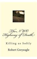 NWO Highway of Death