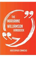 The Marianne Williamson Handbook - Everything You Need To Know About Marianne Williamson
