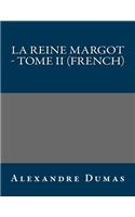 La Reine Margot - Tome II (French): (French)