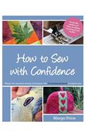 How to Sew with Confidence