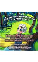 Märchengeschichten aus Phasieland - 5