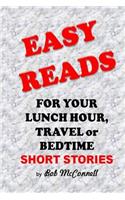 Easy Reads: For Your Lunch Hour, Travel or Bedtime(English)