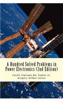 Hundred Solved Problems in Power Electronics