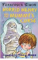 HORRID HENRY AND THE MUMMY S CURSE