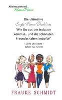 Die ultimative Single-Mama-Checkliste