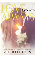 Love Me Always