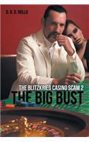 The Big Bust