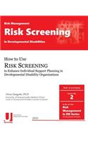 Risk Screening in Developmental Disabilities