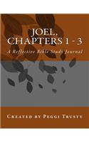 Joel, Chapters 1 - 3
