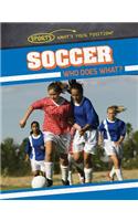 Soccer: Who Does What?