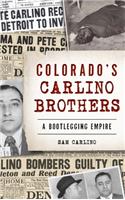 Colorado's Carlino Brothers