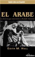 El Árabe (the Sheik)