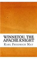 Winnetou, the Apache Knight