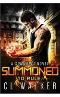 Summoned to Rule