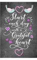 Start Each Day with a Grateful Heart: Gratitude Journal with Daily Bible Verses: Large Print Daily Gratitude and Prayer Journal