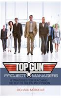 Top-Gun Project Managers