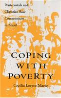 Coping With Poverty: Pentecostals and Christian Base Communities in Brazil