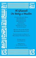 Al-Ghazzali on Being a Muslim