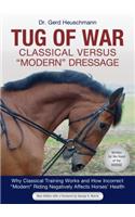 Tug of War: Classical Versus Modern Dressage