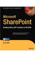 Microsoft SharePoint: Building Office 2007 Solutions in VB 2005(Expert's Voice in Sharepoint)