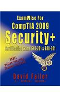 ExamWise For CompTIA 2009 Security+ Certification Exams SY0-201 and Exam BR0-001