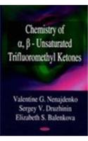 Chemistry of a, ß - Unsaturated Trifluoromethyl Ketones