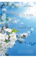 A Whisper on the Wind