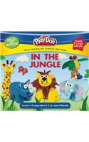 Play-Doh in the Jungle [With 4 1 Oz. Cans of Play-Doh]