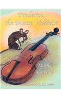 Frederico, the Mouse Violinist