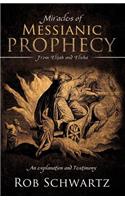 Miracles of Messianic Prophecy: (English)