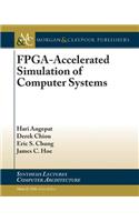 Fpga-Accelerated Simulation of Computer Systems