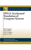 Fpga-Accelerated Simulation of Computer Systems