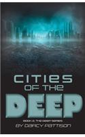 Cities of the Deep