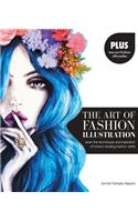 The Art of Fashion Illustration: Learn the Techniques and Inspiration of Today's Leading Fashion Artists