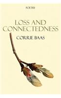 Loss and Connectedness