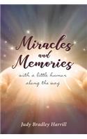 Miracles and Memories