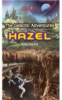 The Galactic Adventures of Hazel - Gurecoa