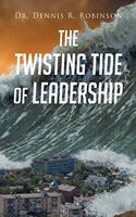 Twisting Tide of Leadership