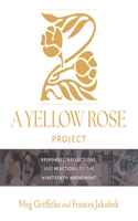 A Yellow Rose Project
