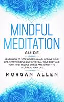 Mindful Meditation Guide